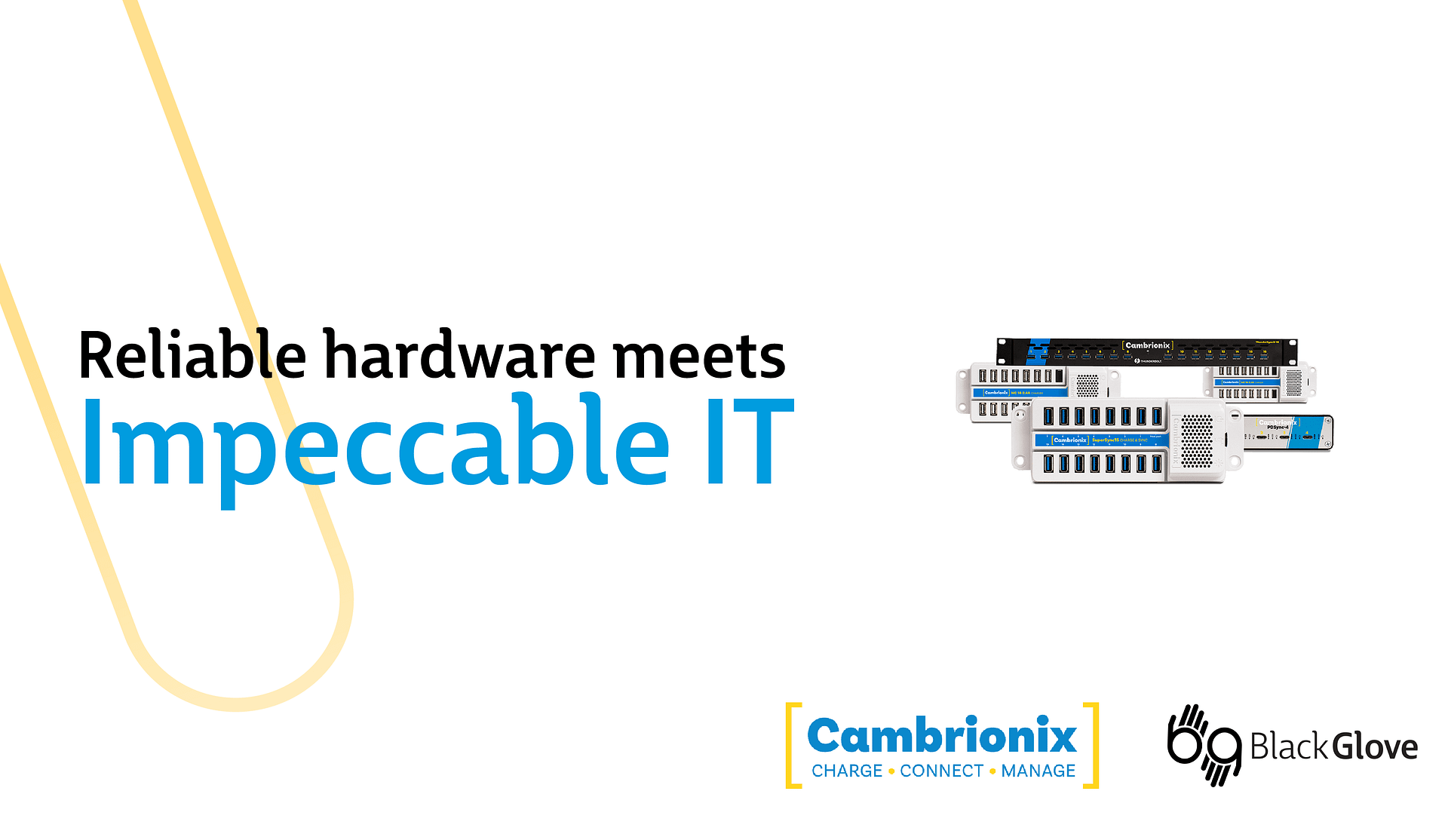 Hand-in-Hand: Cambrionix hardware and Black Glove’s automation software for impeccable IT services